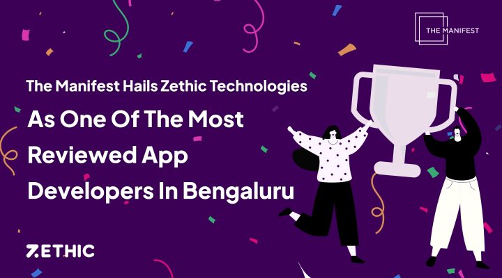 the manifest top developers in bangalore zethic