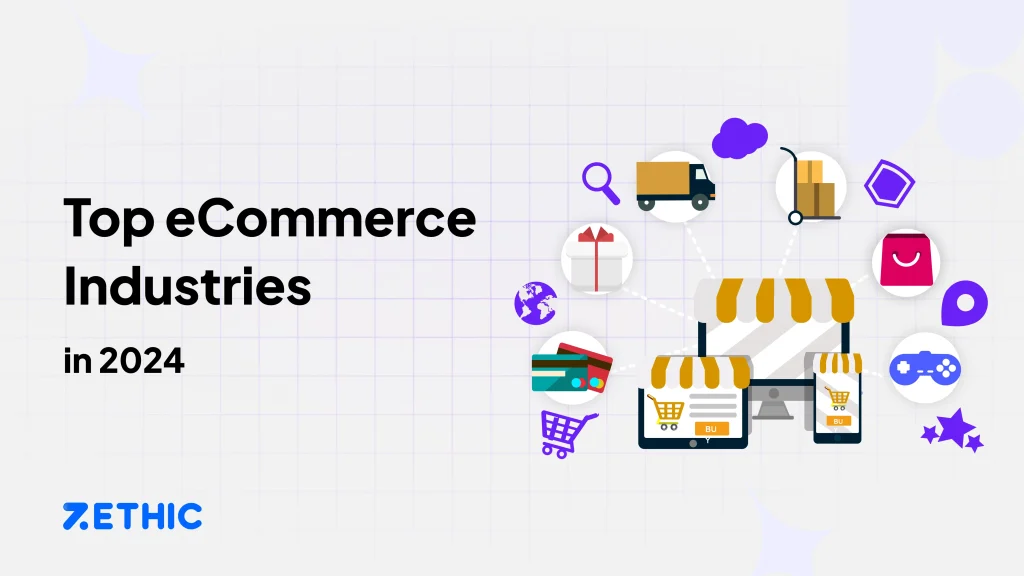 9 Top ECommerce Industries 2024