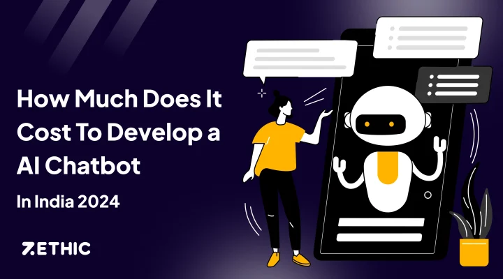AI Chatbot Development Cost in India 