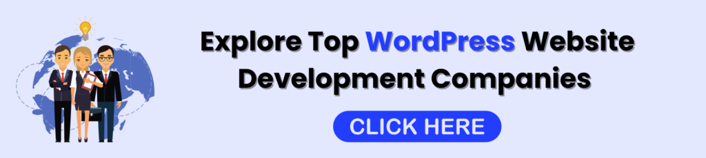 Explore Top WordPress Website Development Companies