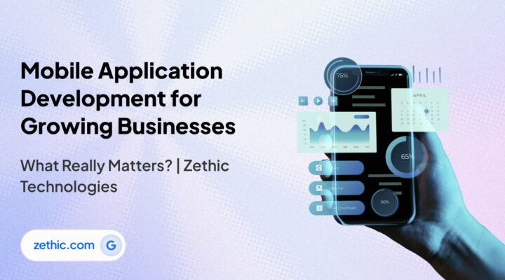 Strategic roadmap for app development tailored for growing businesses by Zethic Technologies.