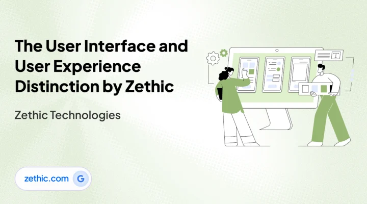 UI UX design company in Bangalore explaining user interface design and user experience distinction through strategic website design and development by Zethic Technologies
