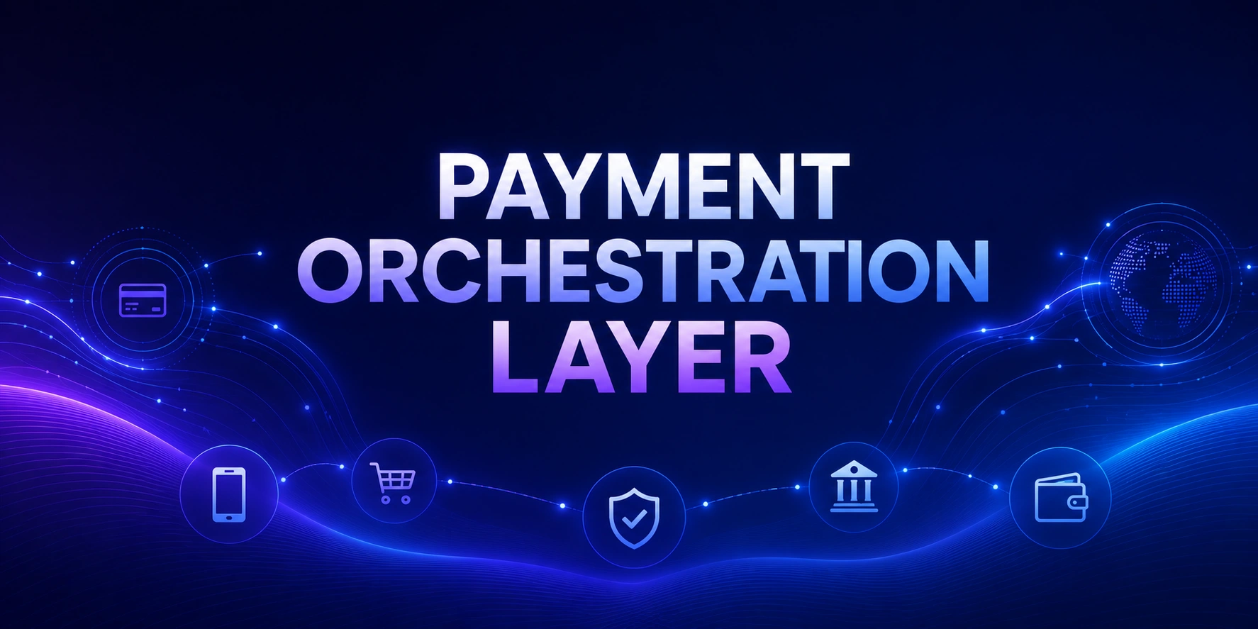 payment orchestration