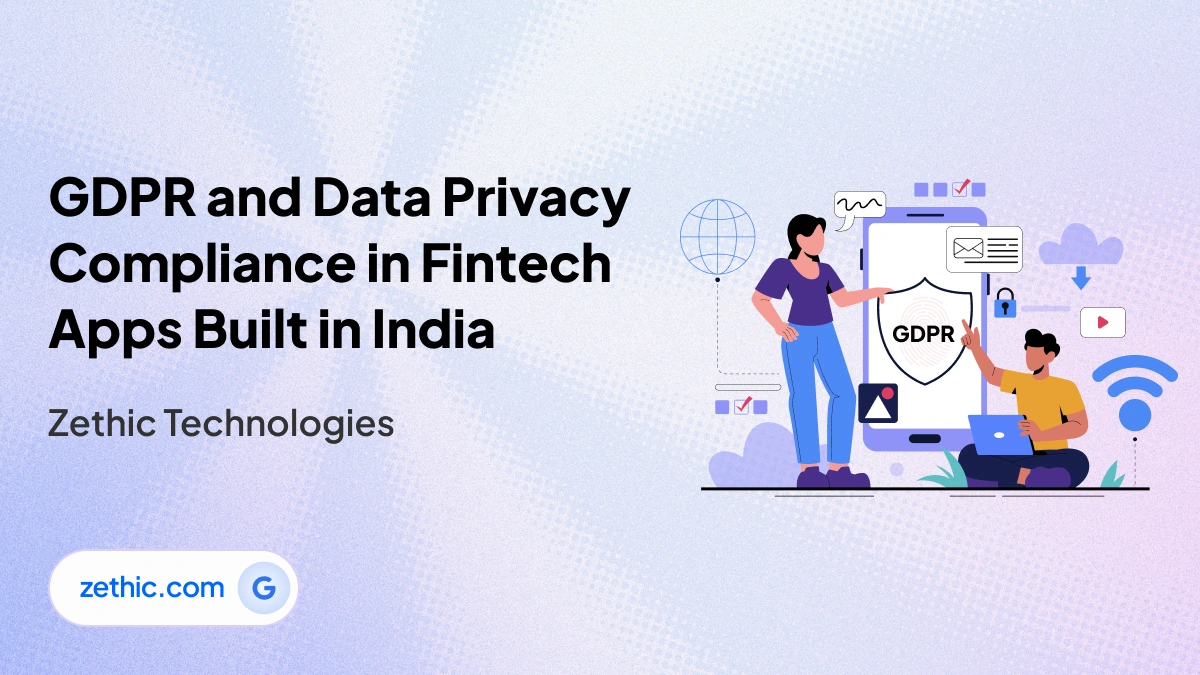 GDPR compliance fintech app in India
