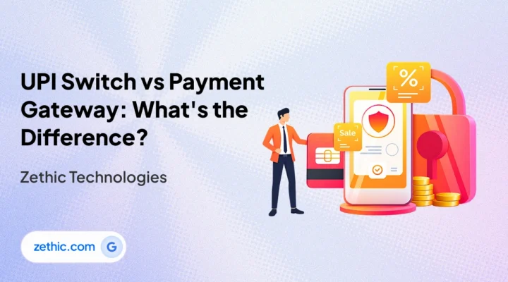 UPI switch vs payment gateway